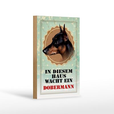 Panneau en bois chien 12x18 cm dans cette maison il y a une décoration Doberman