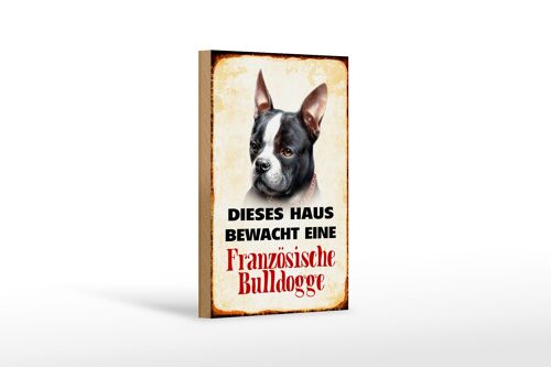 Holzschild Hund 12x18 cm Haus bewacht französisch Bulldogge Dekoration