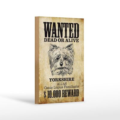 Cartello in legno cane 12x18 cm ricercato morto Yorkshire decorazione regalo
