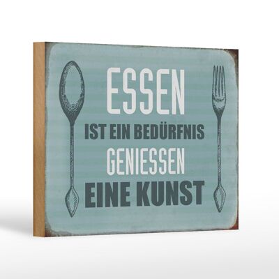 Holzschild Spruch 18x12 cm Essen ist eine Kunst Geschenk Dekoration