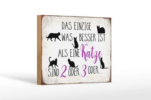 Holzschild Spruch 18x12 cm einzige was besser ist als Katze Dekoration