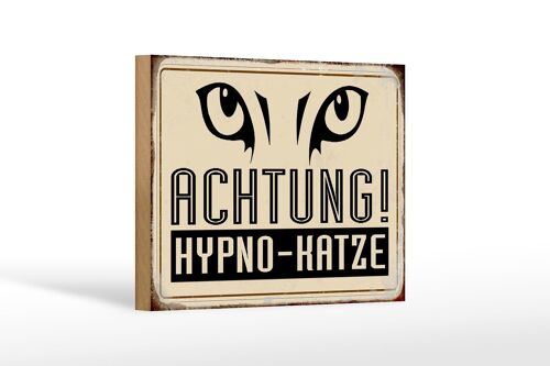 Holzschild Retro 18x12 cm Achtung Hypno-Katze Geschenk Dekoration
