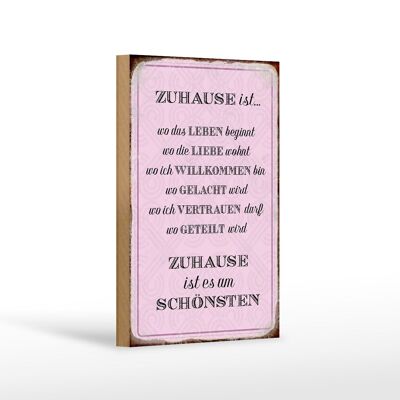 Holzschild Spruch 12x18 cm Zuhause ist es am schönsten Dekoration