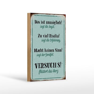 Holzschild Spruch 12x18 cm Angst Erfahrung Zweifel Herz blaues Schild