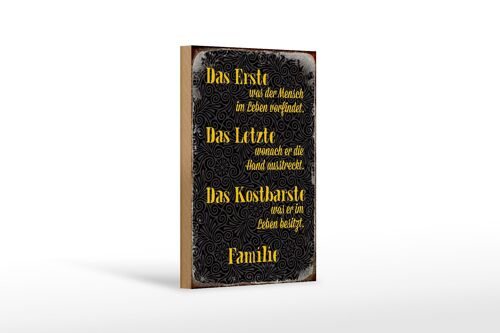 Holzschild Spruch 12x18 cm Familie erste letzte kostbarste Dekoration