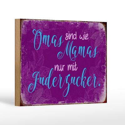 Holzschild Spruch 18x12 cm Omas sind wie Mamas nur mit Dekoration