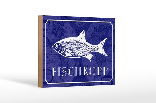 Holzschild Spruch 18x12 cm Fischkopp Fisch Geschenk Dekoration