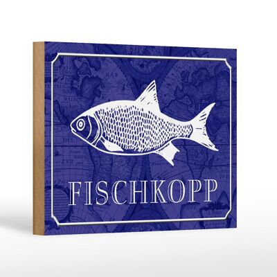 Holzschild Spruch 18x12 cm Fischkopp Fisch Geschenk Dekoration