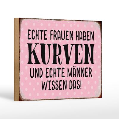 Holzschild Spruch 18x12 cm echte Frauen haben Kurven Männer Dekoration