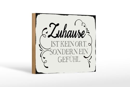 Holzschild Spruch 18x12 cm Zuhause ist kein Ort sondern ein Dekoration