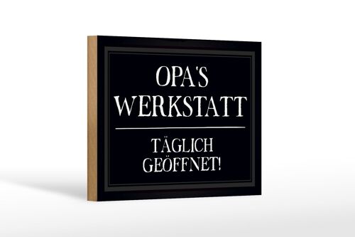 Holzschild Spruch 18x12 cm Opas Werkstatt täglich geöffnet Dekoration