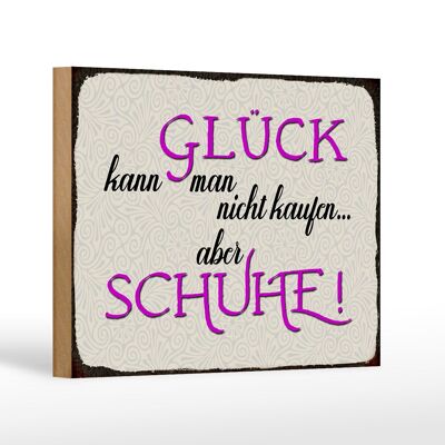 Holzschild Spruch 18x12 cm Glück nicht kaufen aber Schuhe Dekoration