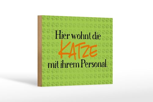 Holzschild Spruch 18x12 cm hier wohnt Katze mit Personal Dekoration