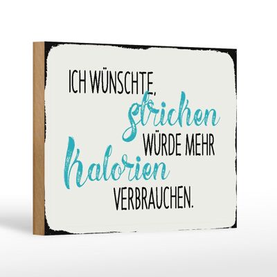 Holzschild Spruch 18x12 cm ich wünsche Stricken würde Dekoration