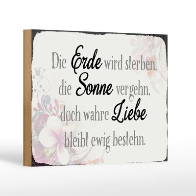 Holzschild Spruch 18x12 cm wahre Liebe bleibt ewig bestehn Dekoration