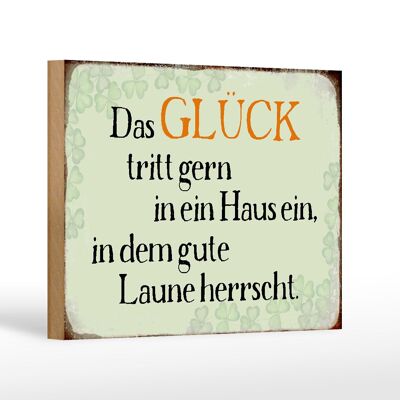 Holzschild Spruch 18x12 cm Glück tritt gern ein gute Laune Dekoration