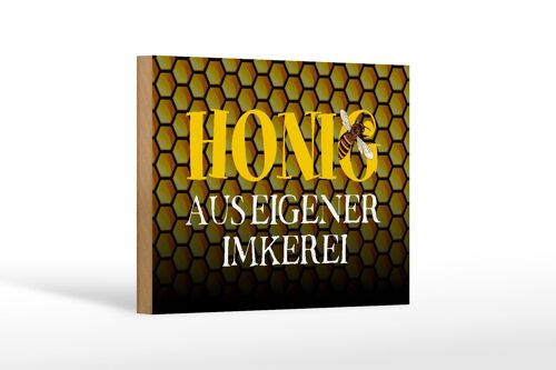 Holzschild Spruch 18x12 cm Honig aus eigener Imkerei Biene Dekoration