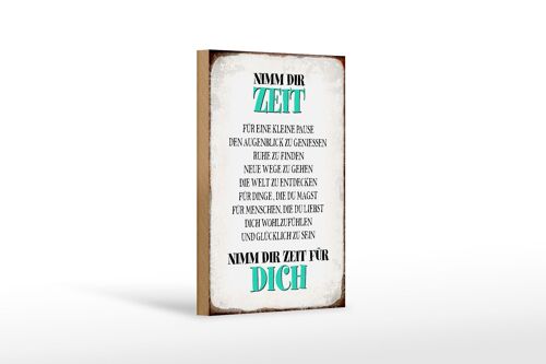 Holzschild Spruch 12x18 cm nimm dir Zeit für dich glücklich Dekoration