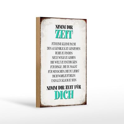 Holzschild Spruch 12x18 cm nimm dir Zeit für dich glücklich Dekoration