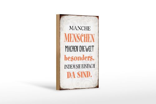 Holzschild Spruch 12x18 cm manche machen die Welt besonders Dekoration