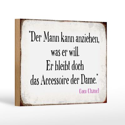 Holzschild Spruch 18x12 cm Mann kann anziehen was er will Dekoration