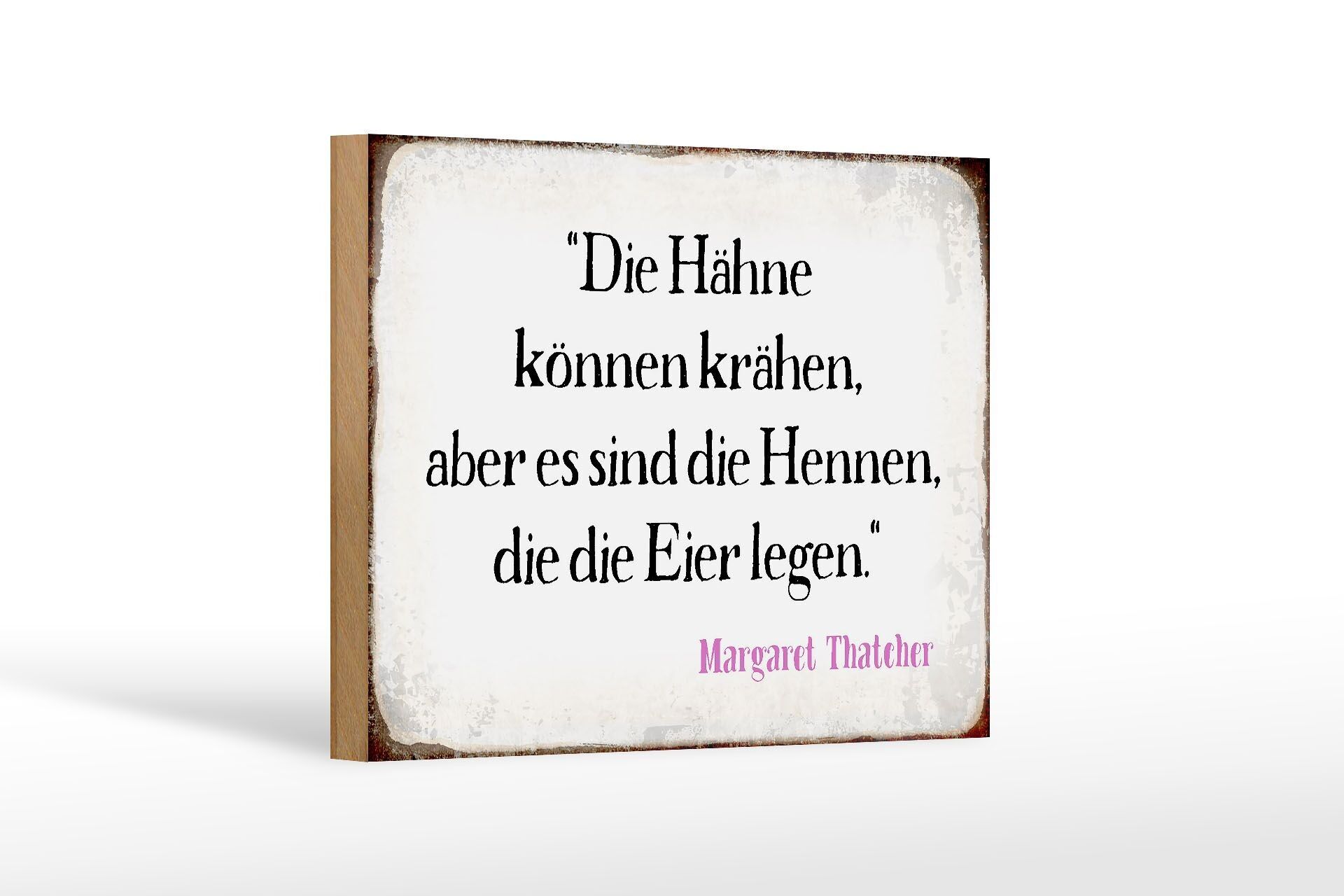 Holzschild Spruch 18x12 cm Hähne können krähen aber es sind Dekoration