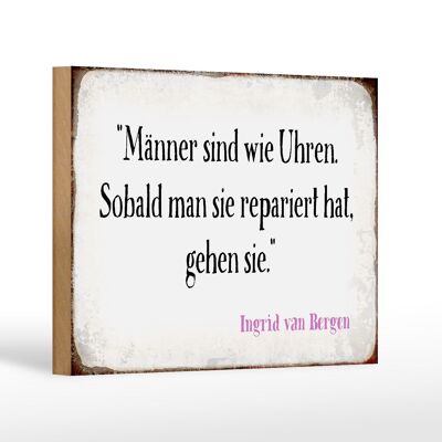 Holzschild Spruch 18x12 cm Männer wie Uhren Geschenk Dekoration