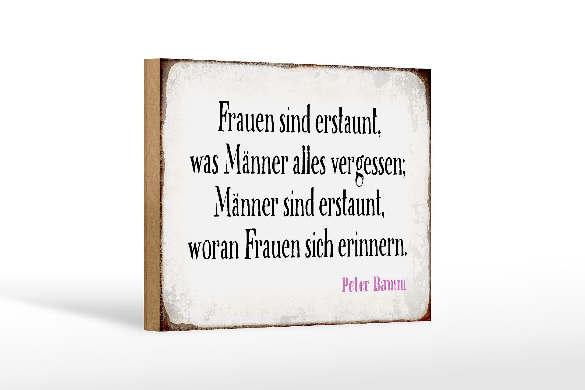 Holzschild Spruch 18x12 cm Frauen Männer sind erstaunt was Dekoration