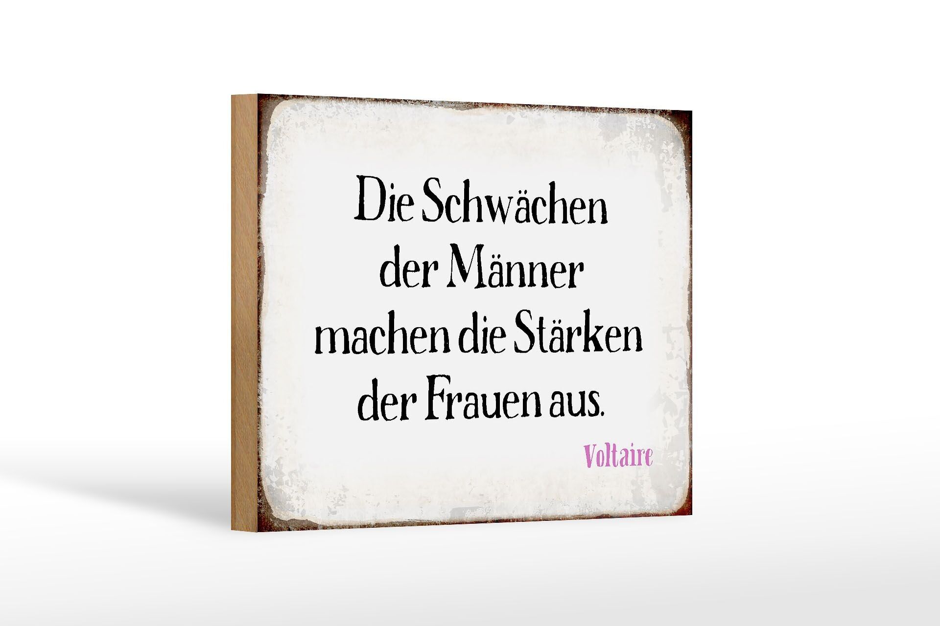Holzschild Spruch 18x12 cm Schwächen Männer Stärke Frauen Dekoration