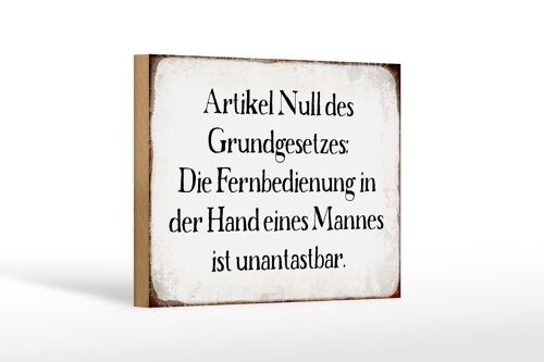 Holzschild Spruch 18x12 cm Fernbedienung in der Hand Mannes Dekoration