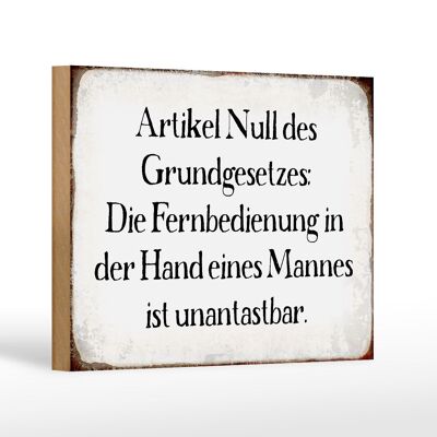 Holzschild Spruch 18x12 cm Fernbedienung in der Hand Mannes Dekoration