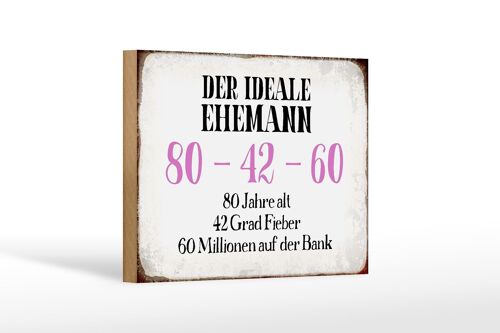 Holzschild Spruch 18x12 cm der idealer Ehemann 80-42-60 Dekoration