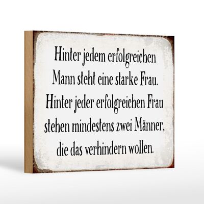 Holzschild Spruch 18x12 cm hinter jedem Mann steht Frau Dekoration