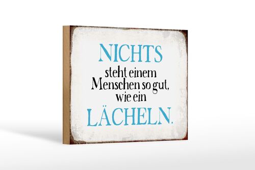 Holzschild Spruch 18x12 cm nichts steht so gut wie Lächeln Dekoration