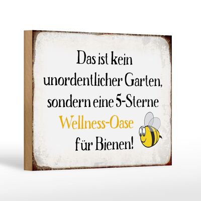 Holzschild Spruch 18x12 cm kein Garten Wellness Oase Biene Dekoration