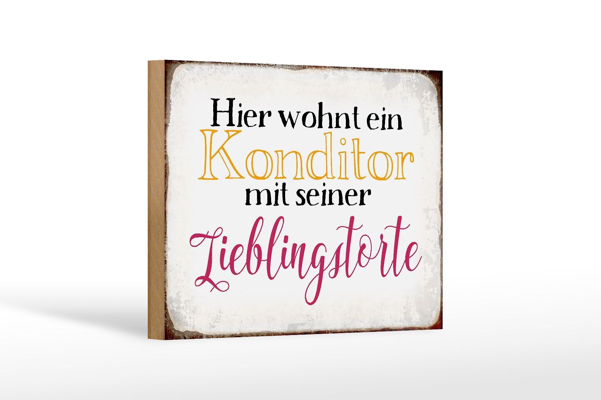 Wooden sign saying 18x12 cm here confectioner with favorite cake decoration