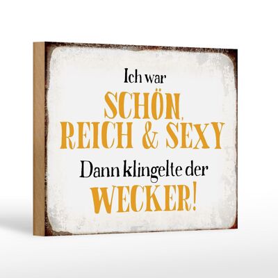 Cartello in legno con scritta "Sono bello ricco sexy" 18x12 cm, decorazione sveglia