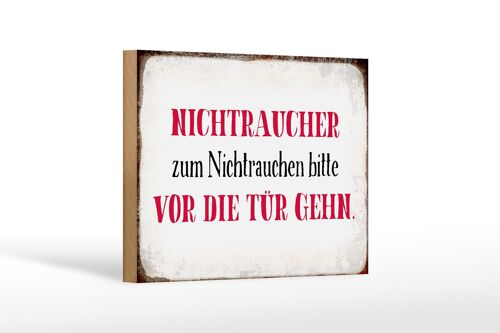 Holzschild Spruch 18x12 cm Nichtraucher bitte vor die Tür Dekoration