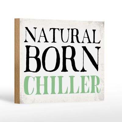 Holzschild Spruch 18x12 cm natural born chiller Faultier Dekoration