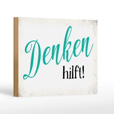 Holzschild Spruch 18x12 cm Denken hilft Retro Dekoration