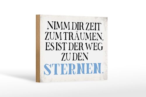 Holzschild Spruch 18x12 cm nimm dir Zeit zum träumen Dekoration