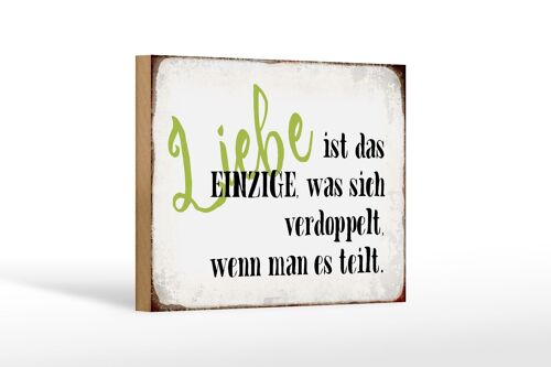 Holzschild Spruch 18x12 cm Liebe ist das einzige was sich Dekoration