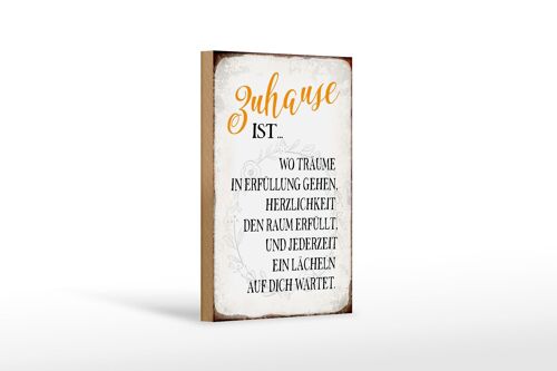 Holzschild Spruch 12x18 cm Zuhause ist wo Träume Lächeln Dekoration