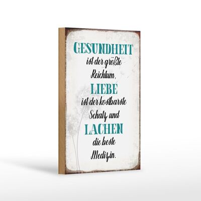 Holzschild Spruch 12x18 cm Gesundheit Liebe Lachen Medizin Dekoration