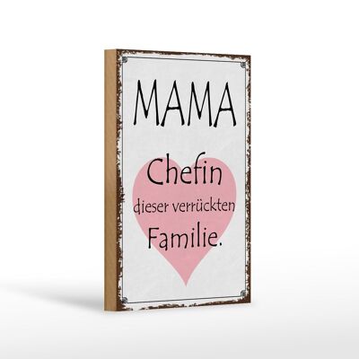 Cartello in legno con scritta "Mom Boss Crazy Family" 12x18 cm