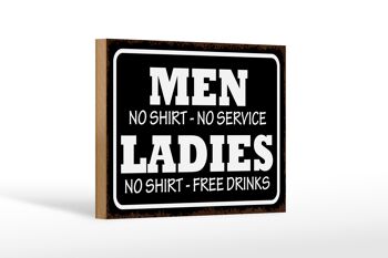 Panneau en bois disant 18x12 cm Men Ladies No Shirt No Service décoration 1