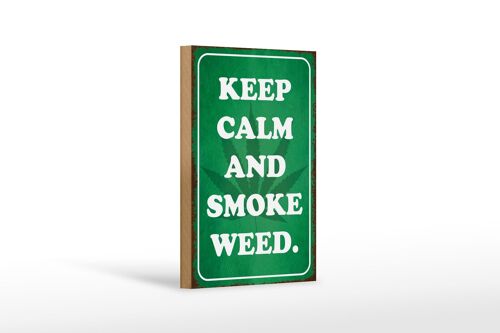 Holzschild Spruch 12x18 cm Keep Calm and smoke weed Dekoration