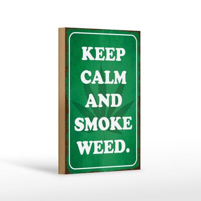 Cartel de madera que dice 12x18 cm Keep Calm y fuma hierba decoración