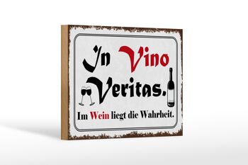 Panneau en bois disant 18x12 cm dans la décoration Vino Veritas Wine Truth 1