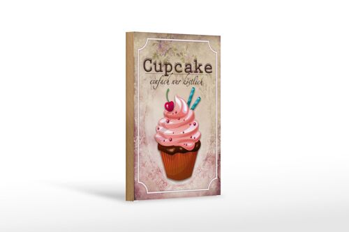 Holzschild Spruch 12x18 cm Cupcake einfach nur köstlich Dekoration